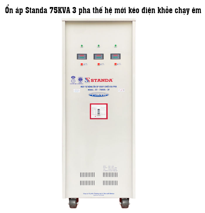 ổn áp Standa 75KVA dải 260V -430V mặt trước máy dây đồng chạy êm kéo điện khỏe